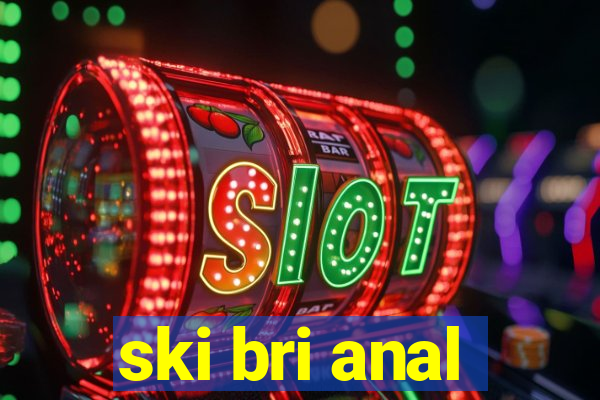 ski bri anal